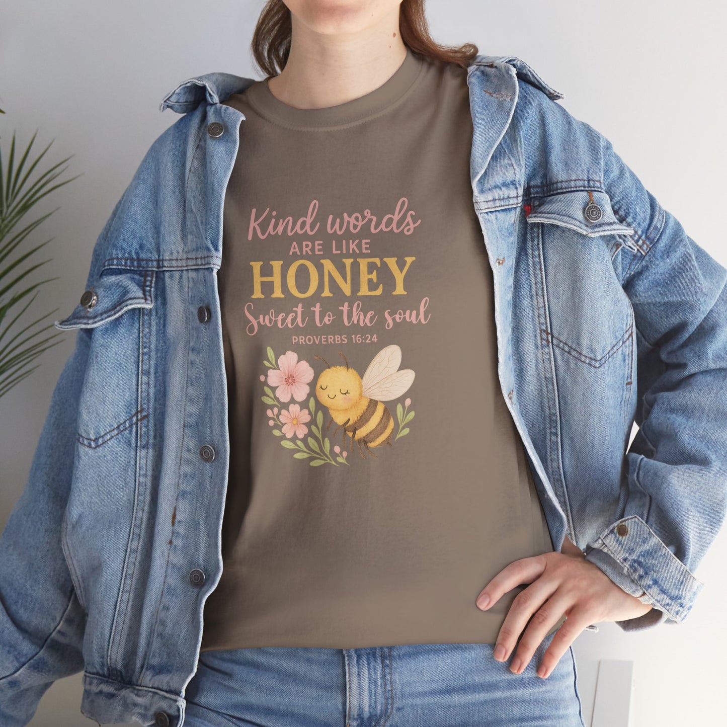 Kind Words are Like Honey Tee