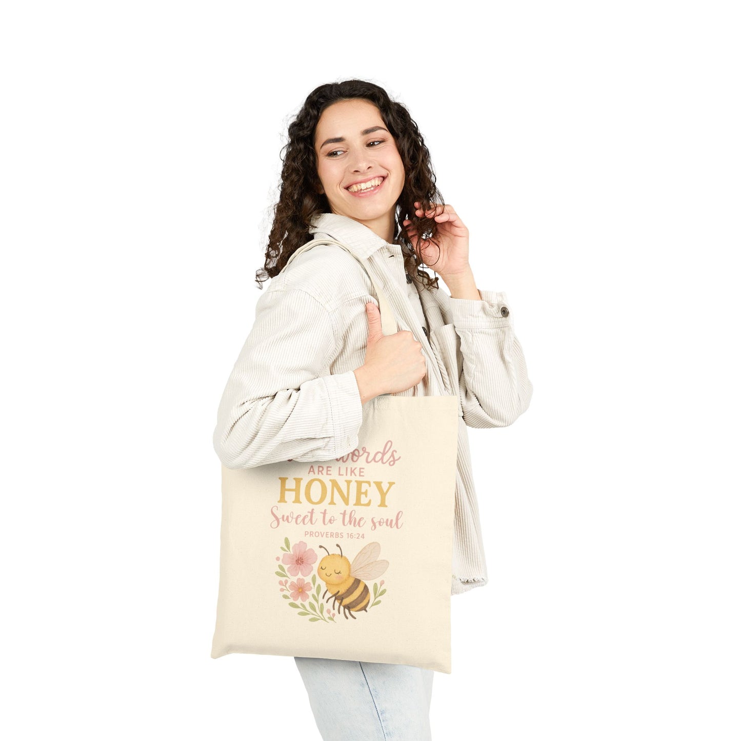 Kind Words Are Like Honey Tote Bag