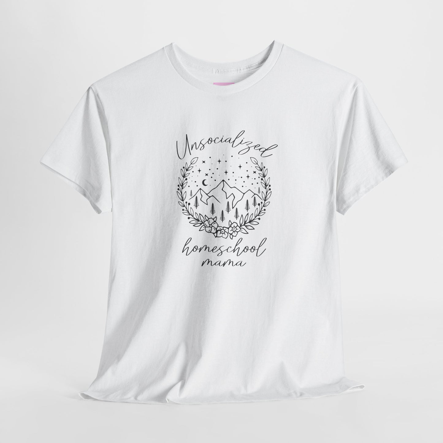 Unsocialized Homeschool Mama Tee