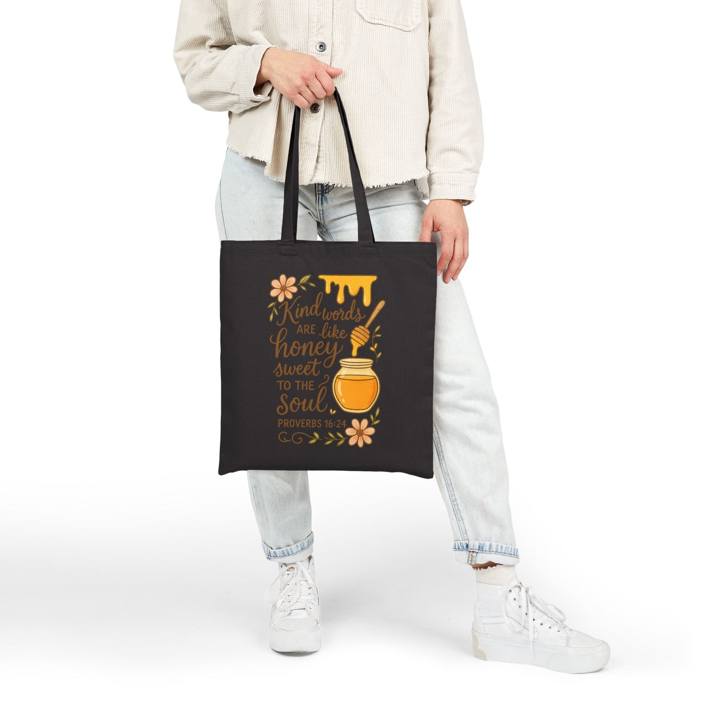 Kind Words Are Like Honey Proverbs 16:24 Tote Bag
