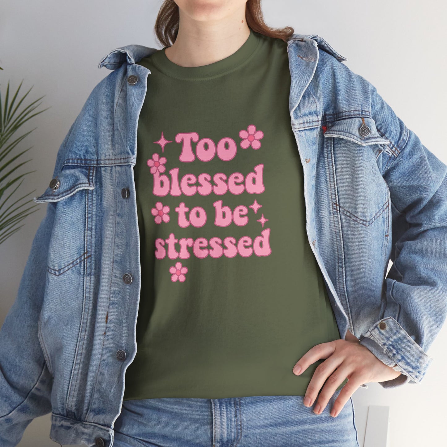 Too Blessed to Be Stressed Tee
