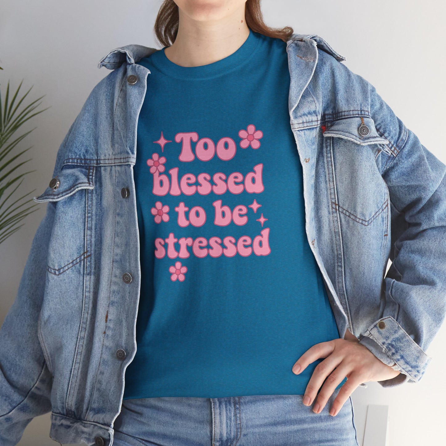 Too Blessed to Be Stressed Tee