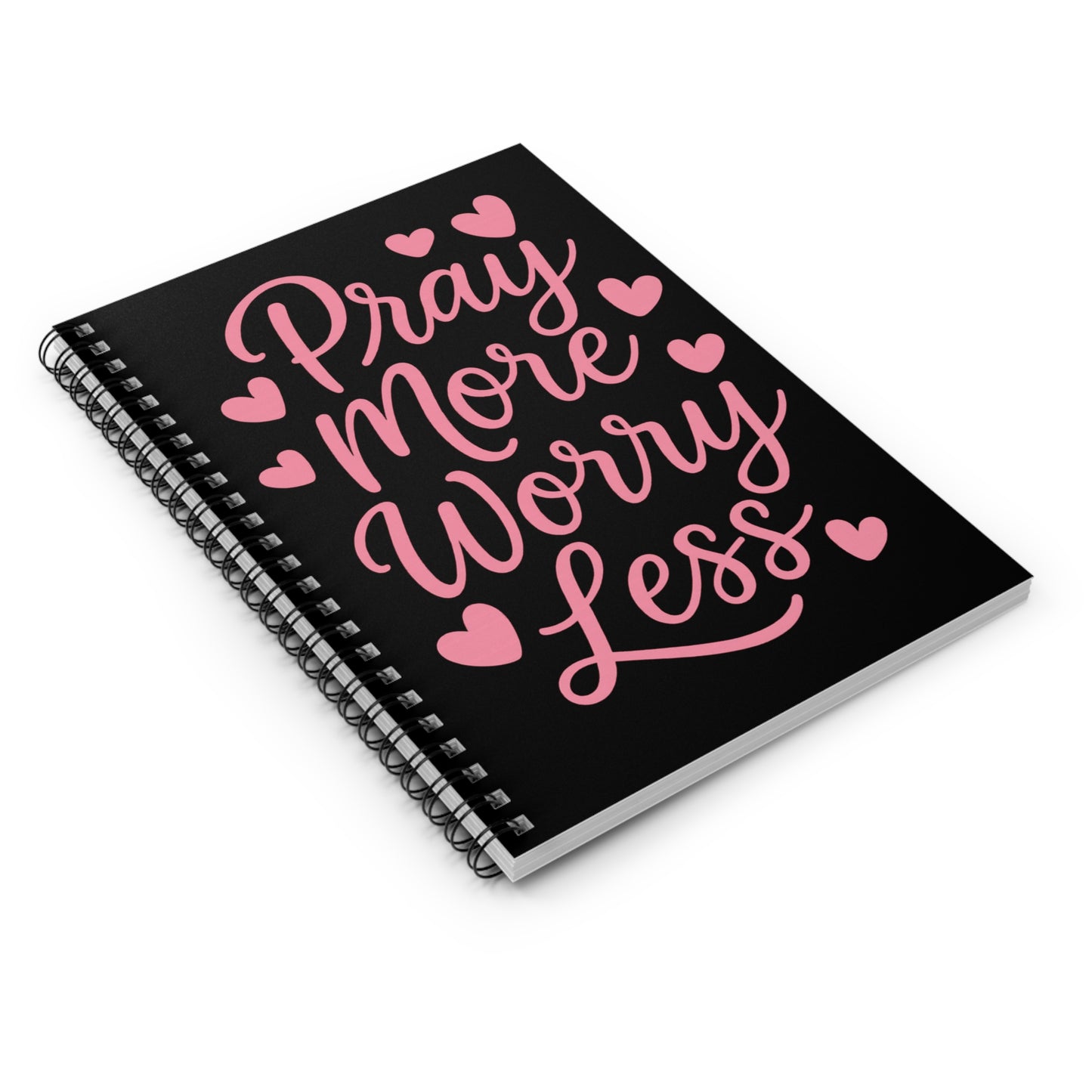 Pray More Worry Less Spiral Notebook
