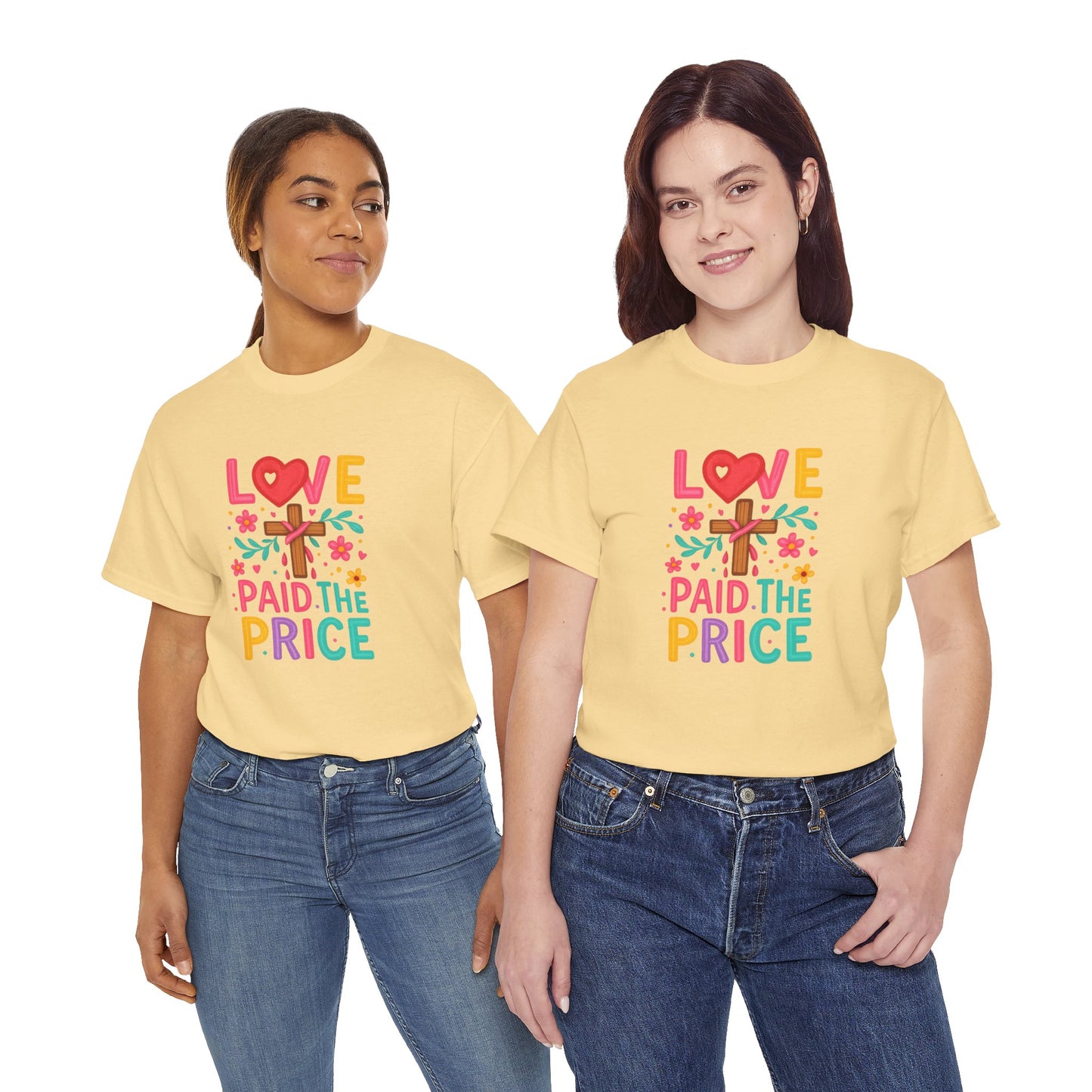 Love Paid The Price Colorful Tee