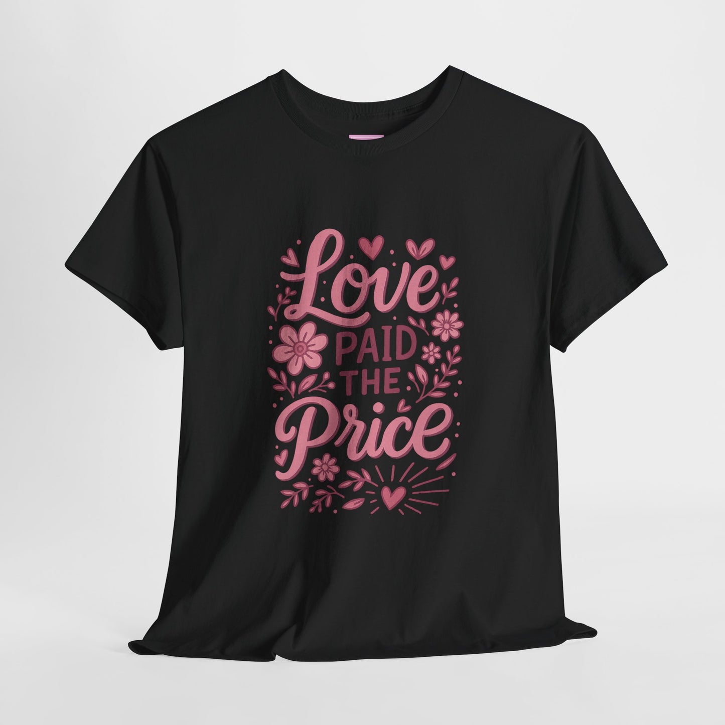 Love Paid the Price Floral Heart Tee