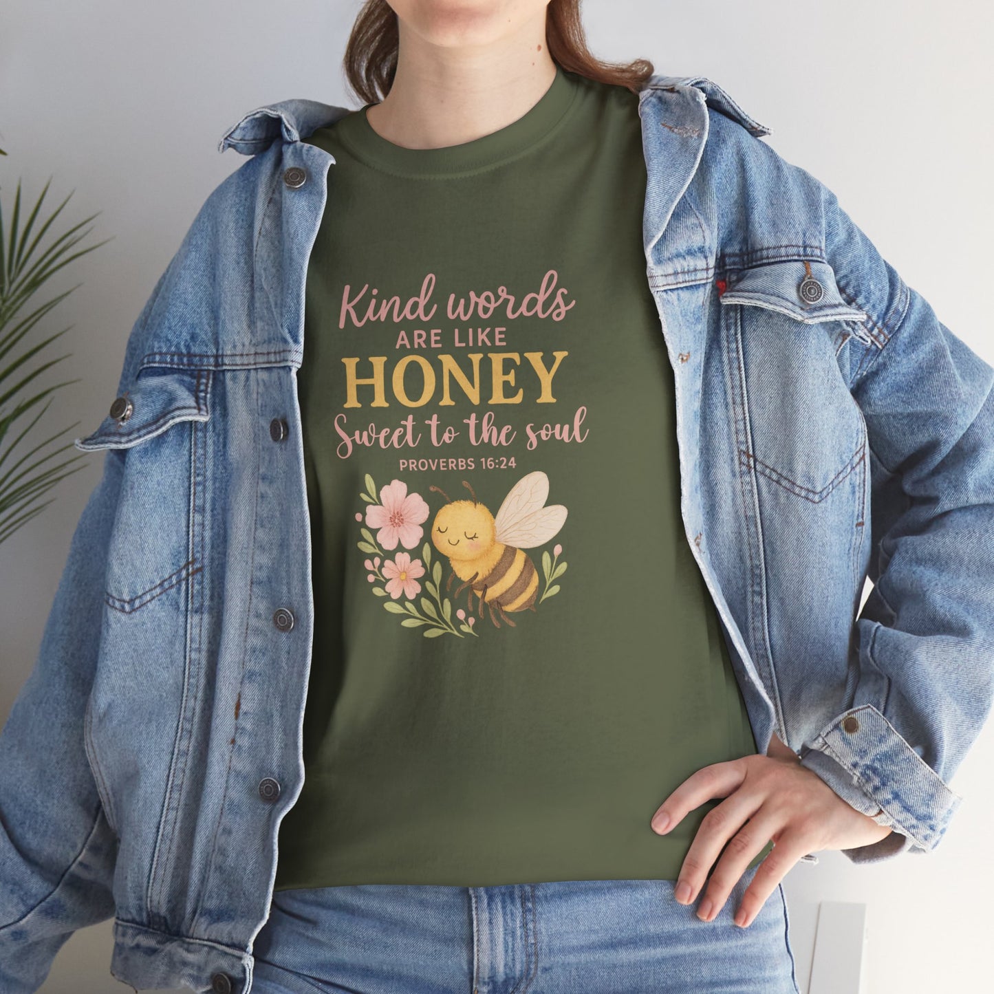 Kind Words are Like Honey Tee