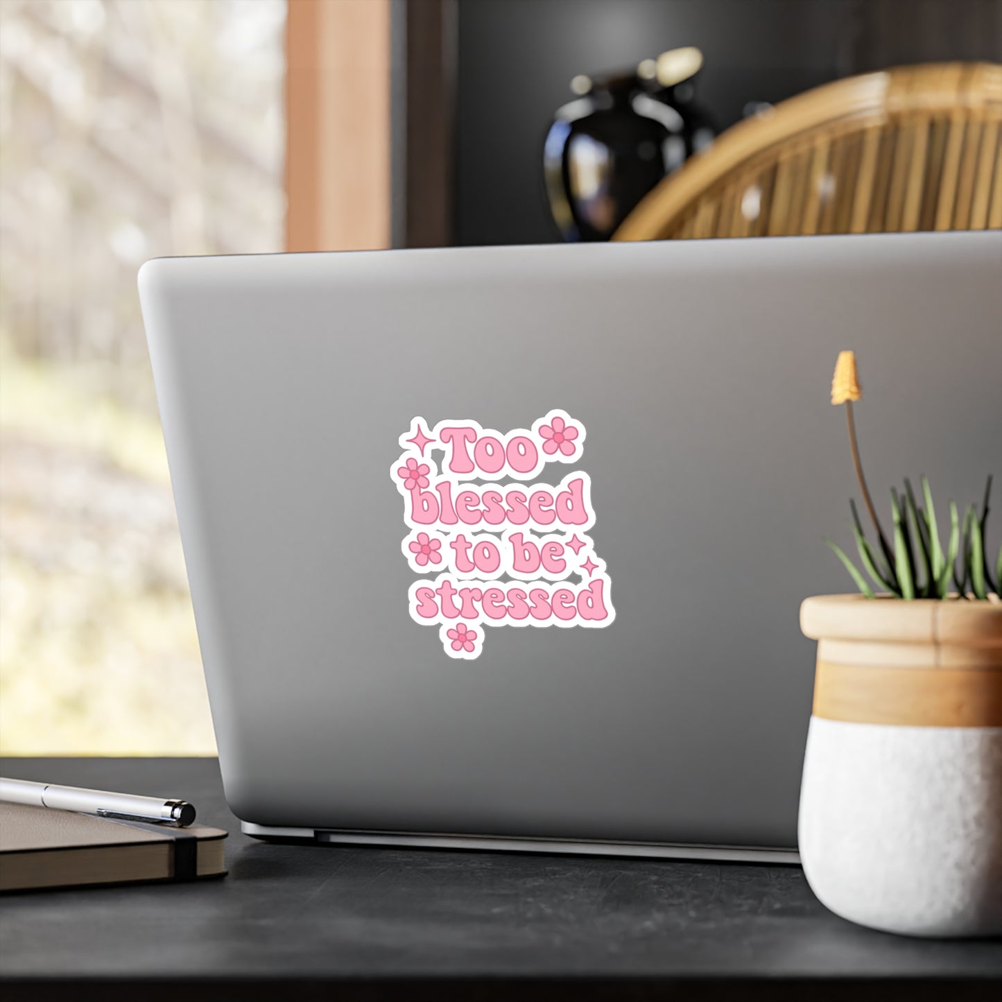 Too Blessed to Be Stressed Vinyl Decal