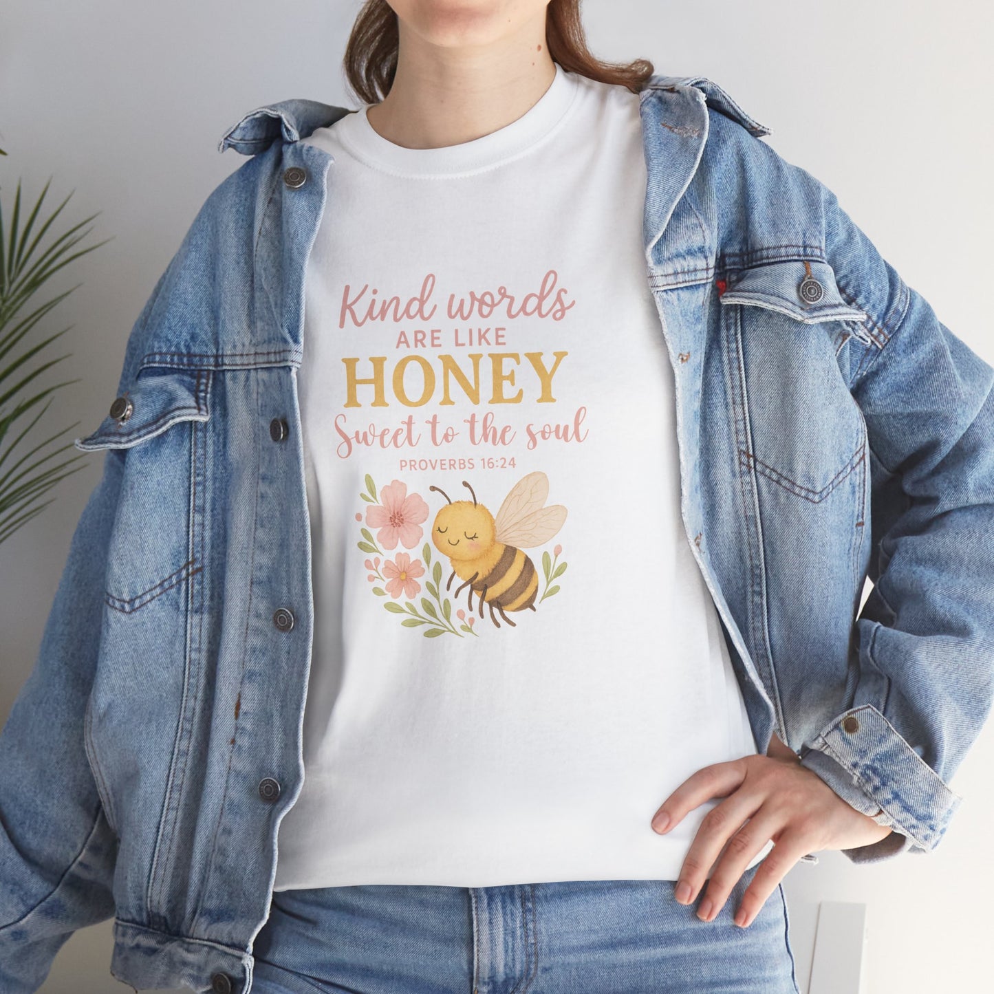 Kind Words are Like Honey Tee