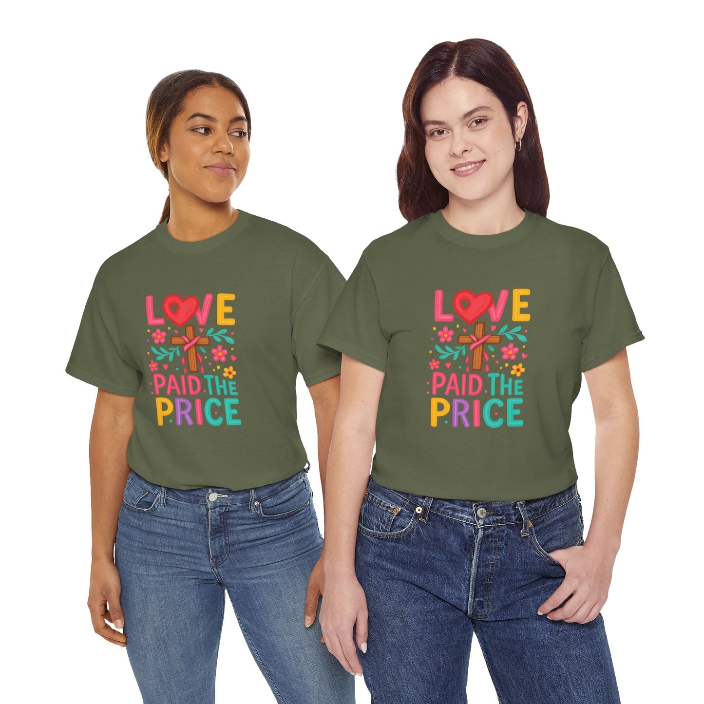 Love Paid The Price Colorful Tee