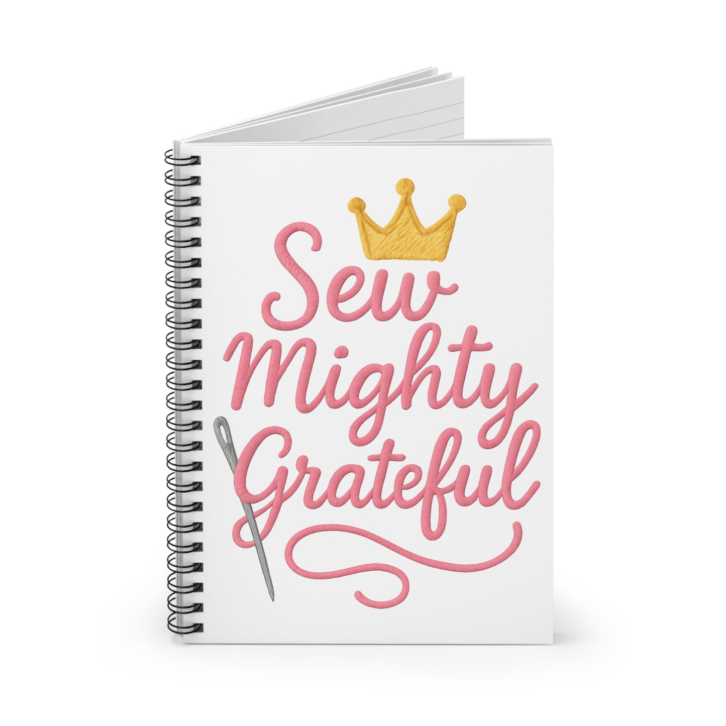 Sew Mighty Grateful 1 Spiral Notebook