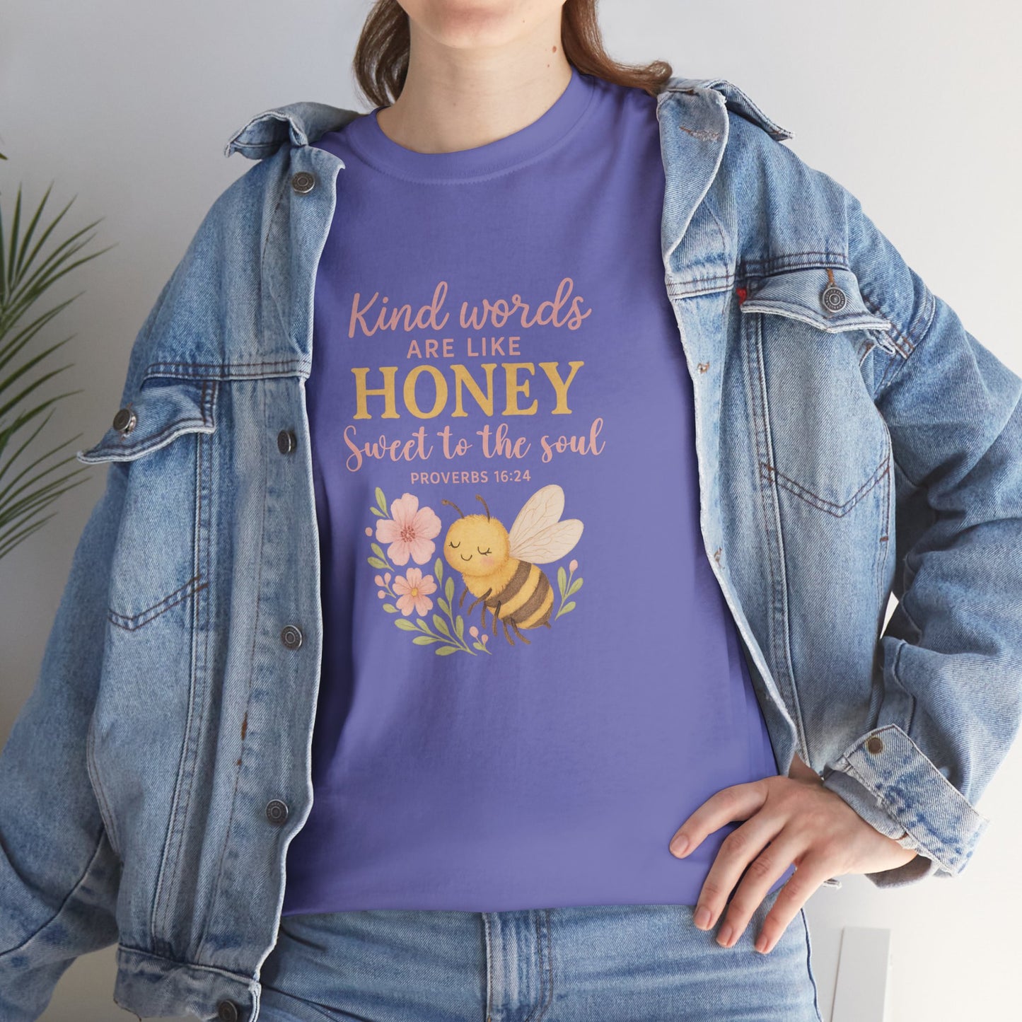 Kind Words are Like Honey Tee