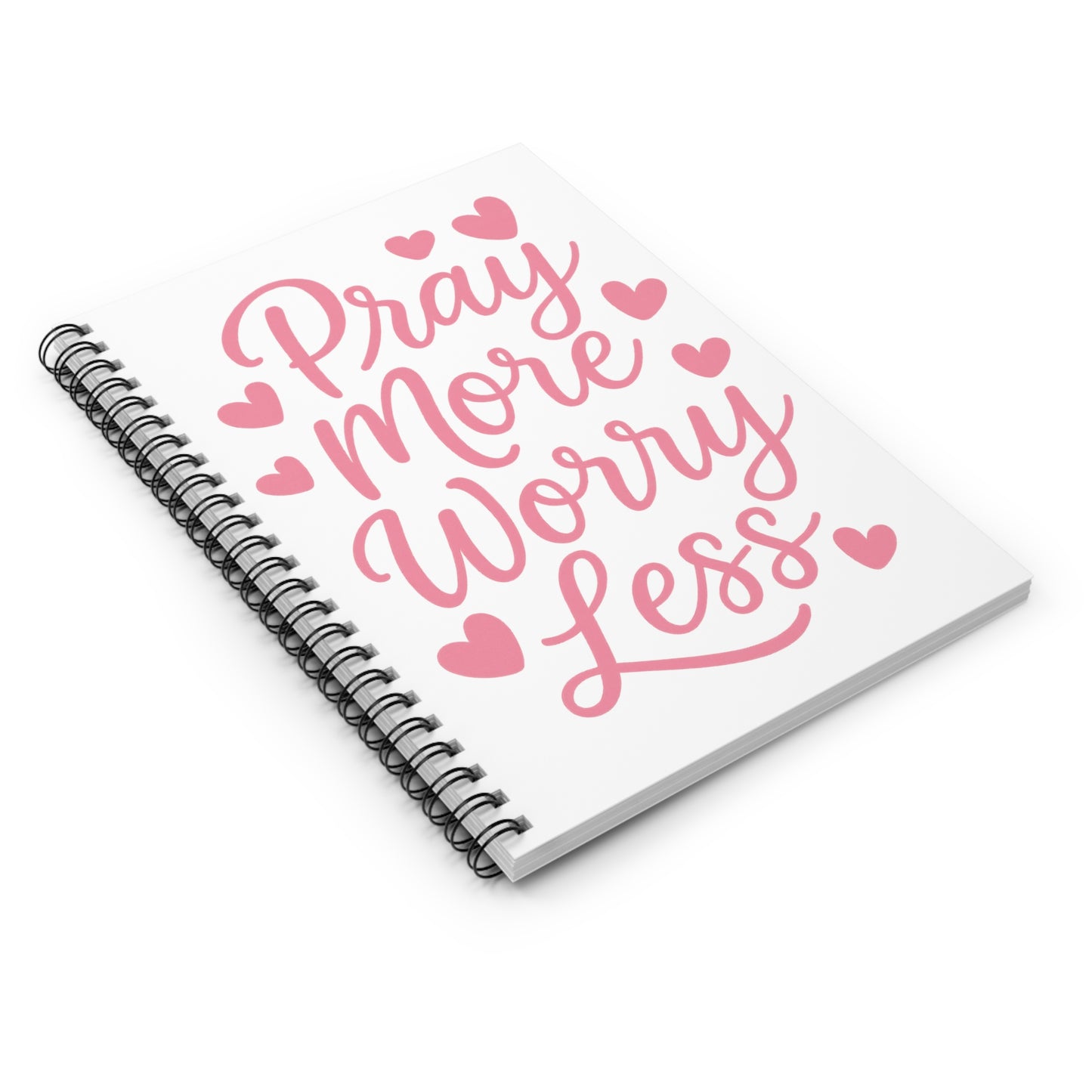Pray More Worry Less Spiral Notebook White