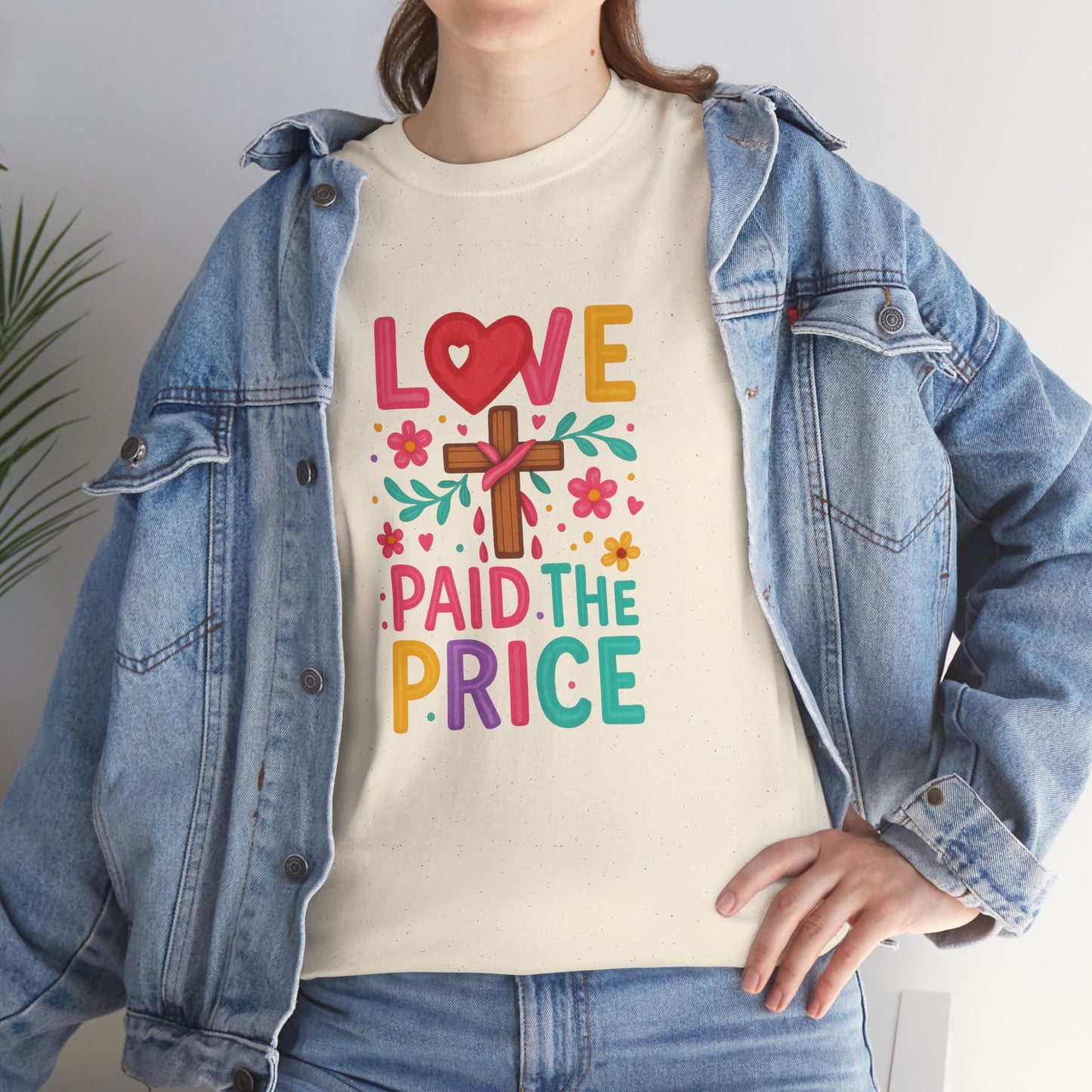 Love Paid The Price Colorful Tee