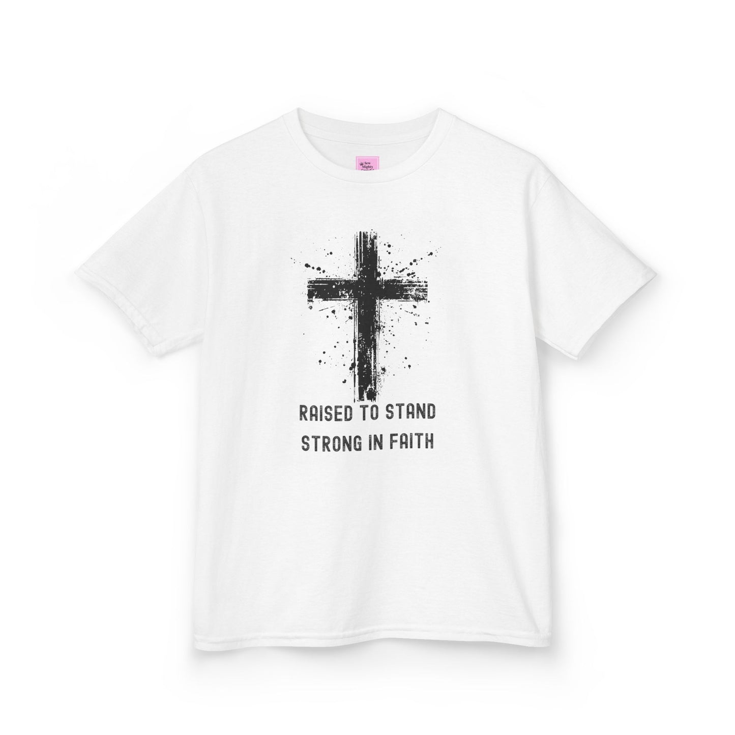 Raised to Stand Strong in Faith Tee
