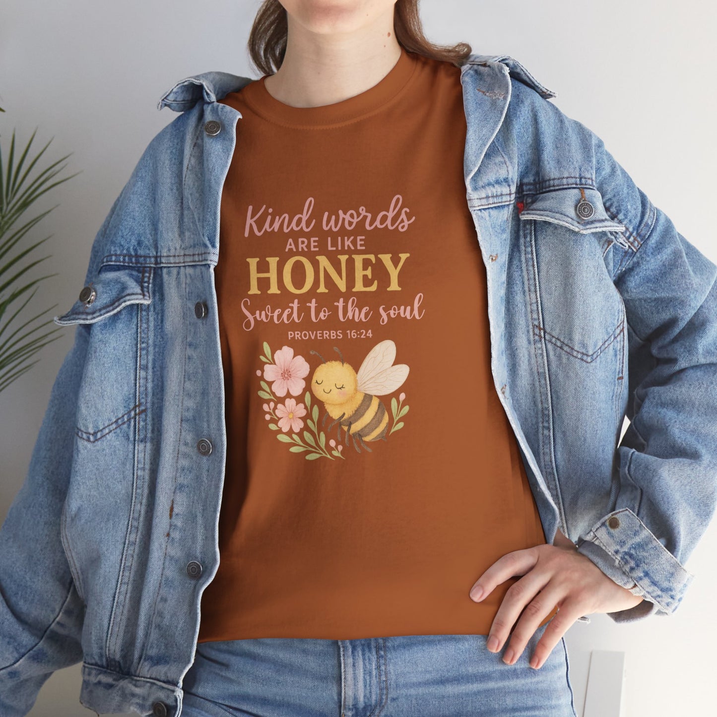 Kind Words are Like Honey Tee