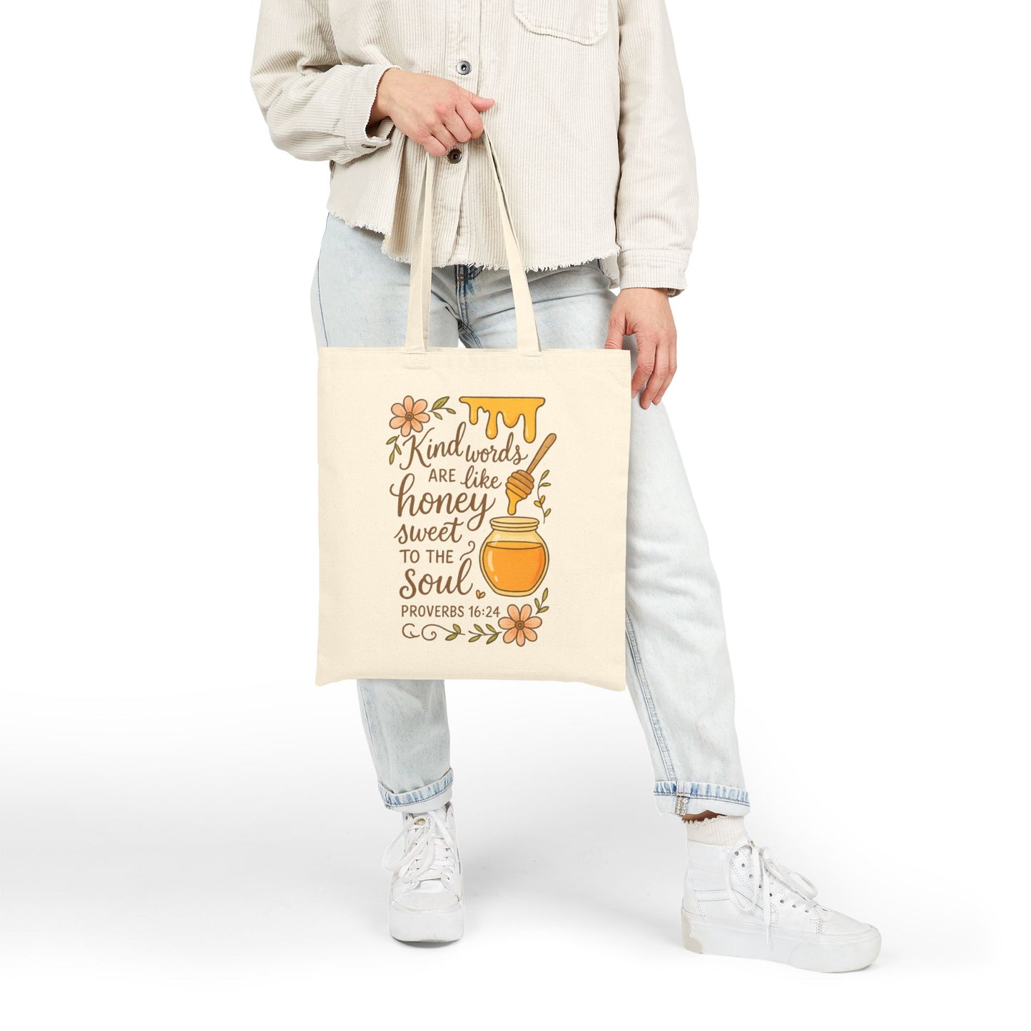Kind Words Are Like Honey Proverbs 16:24 Tote Bag
