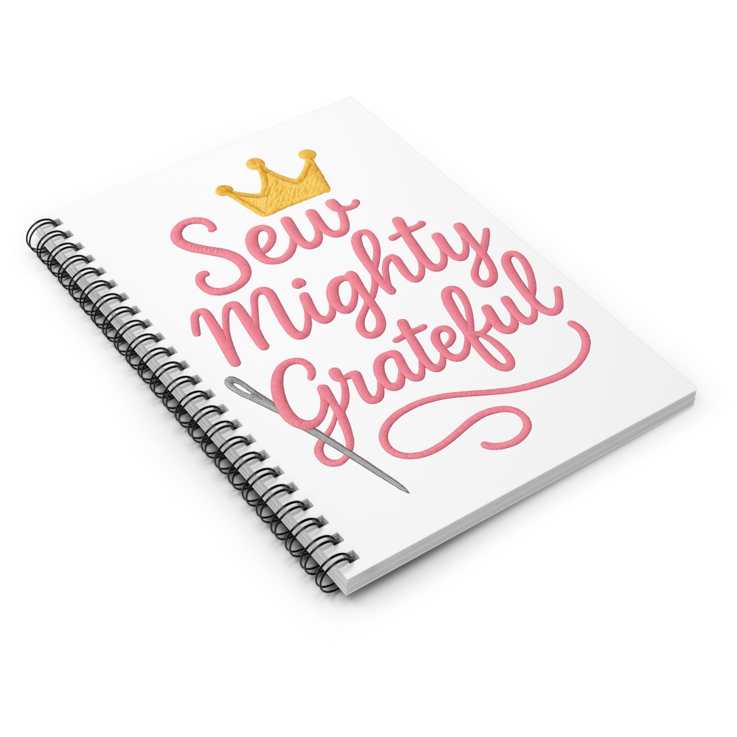 Sew Mighty Grateful 1 Spiral Notebook