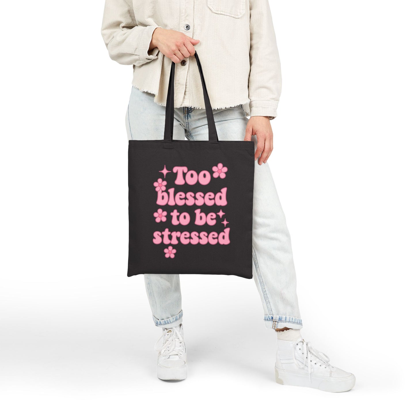 Too Blessed to Be Stressed Tote Bag