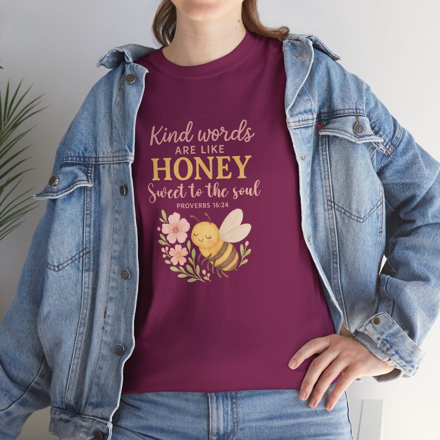 Kind Words are Like Honey Tee
