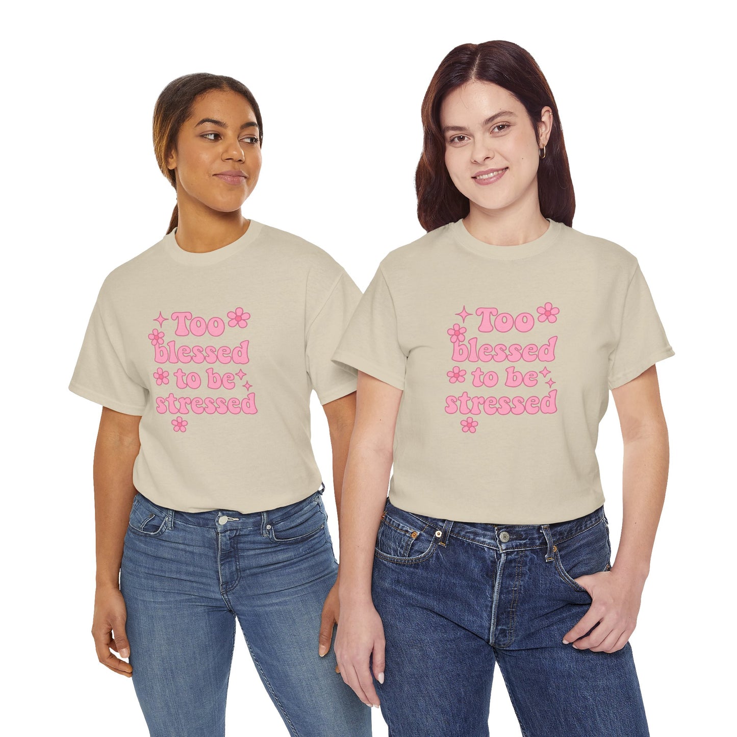 Too Blessed to Be Stressed Tee
