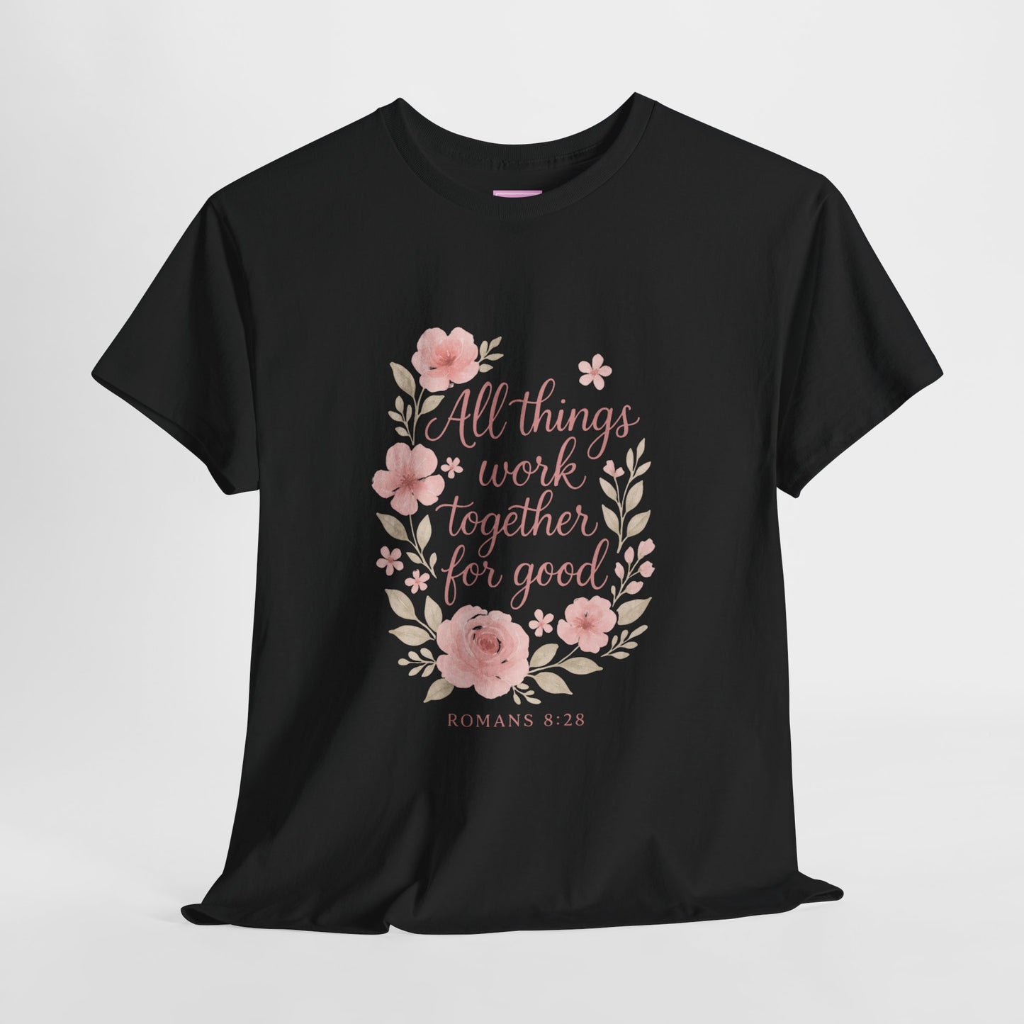 All Things Work Together for Good Floral Tee