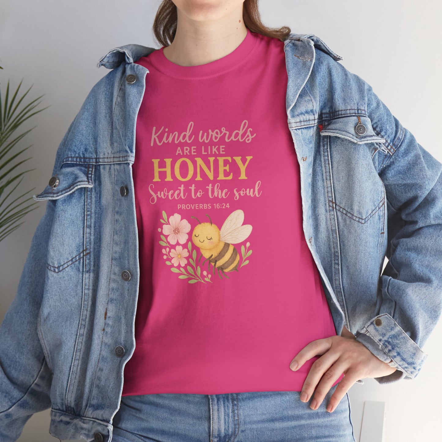 Kind Words are Like Honey Tee
