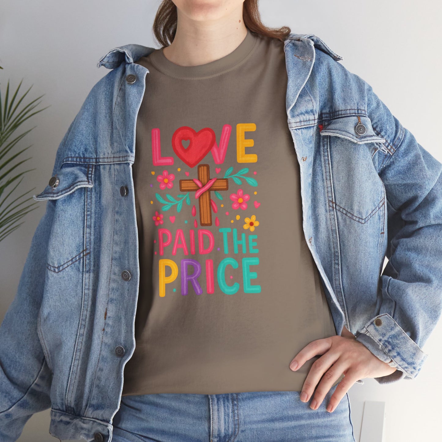 Love Paid The Price Colorful Tee