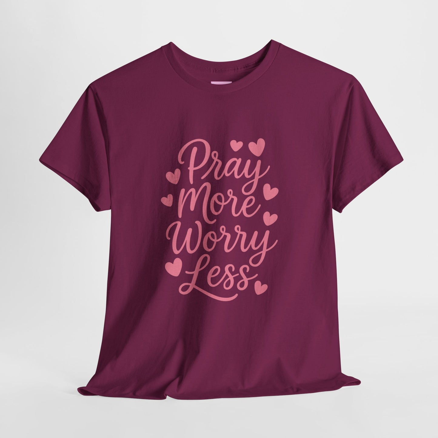 Pray More Worry Less Heart Tee