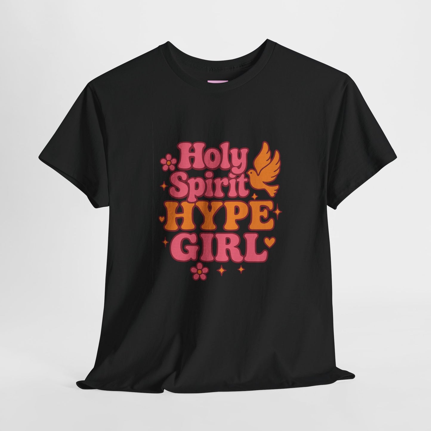 Holy Spirit Hype Girl Tee