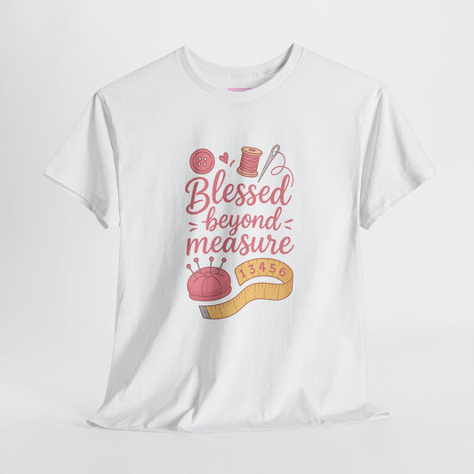 Blessed Beyond Measure Tee
